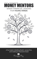 MONEY MENTORS: Smart Financial Lessons for Young Minds (TOMORROWMIND) B0FCYCWBH5 Book Cover