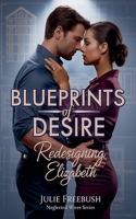 Blueprints of Desire: Redesigning Elizabeth (Neglected Wives Series) B0F9YY1QTD Book Cover