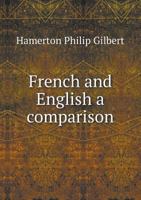 French and English, a comparison Volume 3 1022679325 Book Cover