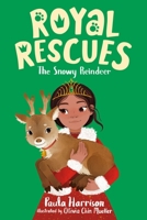 The Snowy Reindeer 1250259274 Book Cover