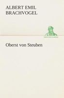 Oberst von Steuben 3849529320 Book Cover
