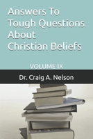 Answers To Tough Questions About Christian Beliefs: Volume IX B0HF5MVN24 Book Cover