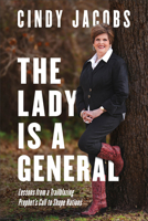 Lady Is a General : Lessons from a Trailblazing Prophet's Call to Shape Nations 0800773497 Book Cover