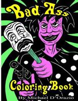 Bad Ass coloring Book[Adult coloring book][Adult content] 1523915749 Book Cover