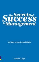 The Secrets of Success in Management: 20 Ways to Survive and Thrive 0273720341 Book Cover
