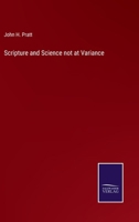 Scripture and Science not at Variance 3368161067 Book Cover