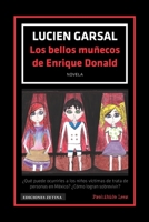 Los Bellos Muñecos de Enrique Donald (Prohibido leer) B0BM3YG1TZ Book Cover