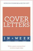 Cover Letters in a Week: Teach Yourself 1473609429 Book Cover