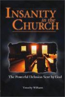 Insanity In The Church 1579213901 Book Cover