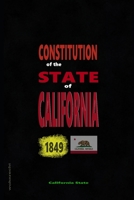 Constitution of the State of California 1015632254 Book Cover