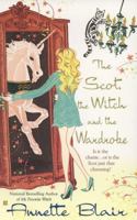 The Scot, the Witch and the Wardrobe (Accidental Witch Trilogy, #3) (Berkley Sensation) 0425213463 Book Cover