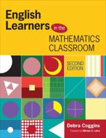 English Learners in the Mathematics Classroom 1483331784 Book Cover