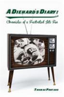 A Diehard's Diary: Chronicles of a Frustrated Jets Fan 1945355972 Book Cover
