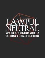 Lawful Neutral: RPG Alignment Themed Mapping and Notes Note 1726635821 Book Cover