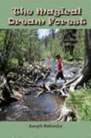 The Magical Dream Forest 1411635175 Book Cover