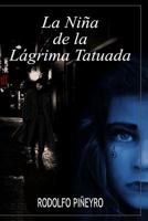 La Nina de La Lagrima Tatuada 1539709957 Book Cover