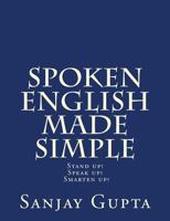Spoken English Made Simple 1530785995 Book Cover