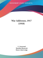 War Addresses 1917 1104525860 Book Cover