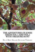 Combo Pack (The adventures of Jones Smith Vol.1 and 2 with treasure hunt 198191496X Book Cover