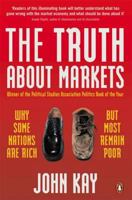 Culture and Prosperity: The Truth About Markets - Why Some Nations Are Rich but Most Remain Poor
