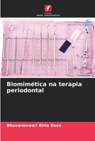 Biomimética na terapia periodontal 6206064565 Book Cover