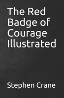 The Red Badge of Courage 1534802541 Book Cover