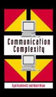 Communication Complexity 052102983X Book Cover