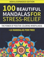 100 Beautiful Mandalas For Stress Relief: 100 mandalas, mandalas coloring books for adults, mandalas coloring books for adults relaxation Mandala ... for Meditation,Stress Relief and Relaxation B08GMWQGLG Book Cover
