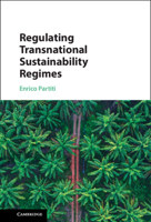 Regulating Transnational Sustainability Regimes 1108837573 Book Cover