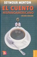 El Cuento Hispanoamericano 9681650387 Book Cover