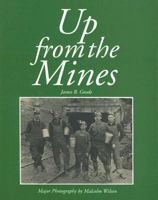 Up from the Mines 0945084374 Book Cover