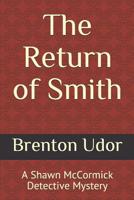 The Return of Smith 1073893839 Book Cover