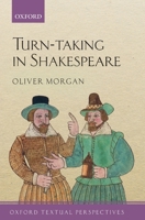 Turn-Taking in Shakespeare 0198836368 Book Cover