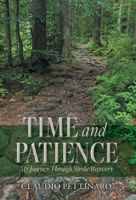 Time and Patience: My Journey Through Stroke Recovery 1038362784 Book Cover