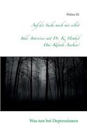 Auf der Suche nach mir selbst: Was tun bei Depressionen? 373476369X Book Cover
