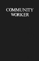 Community Worker (Community Worker CL) 0876681917 Book Cover