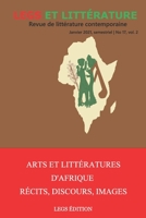 Arts et Littérature d’Afrique : Récits, Discours, Images: Legs et Littérature no 17, vol. 2 9997071166 Book Cover