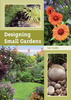 Designing Small Gardens 184797290X Book Cover