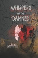 Whispers of the Damned (Series of the Damned) B0F99TJ6VG Book Cover