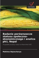 Badanie porównawcze statusu spoleczno-ekonomicznego i analiza plci, Nepal (Polish Edition) 6209077854 Book Cover