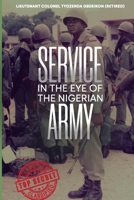 Service in the Eye of the Nigerian Army: The Way and Manner 9787730112 Book Cover