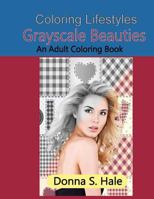 Grayscale Beauties 1543088783 Book Cover