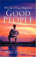 Why Bad Things Happen to Good People 1594679681 Book Cover