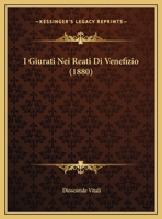 I Giurati Nei Reati Di Venefizio (1880) 1162481587 Book Cover