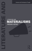 Literature and Materialisms 1138675709 Book Cover