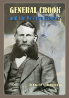 General Crook and the Western Frontier 0806190167 Book Cover