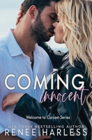 Coming Innocent: A Welcome to Carson Novella 1985690454 Book Cover