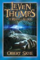 Leven Thumps and the Ruins of Alder 1416990933 Book Cover