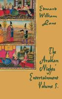 The Arabian Nights' Entertainment; Volume 5 of 9 1515401138 Book Cover