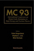 Mc 93 International Conference, Monte Carlo Simulations 9810216211 Book Cover